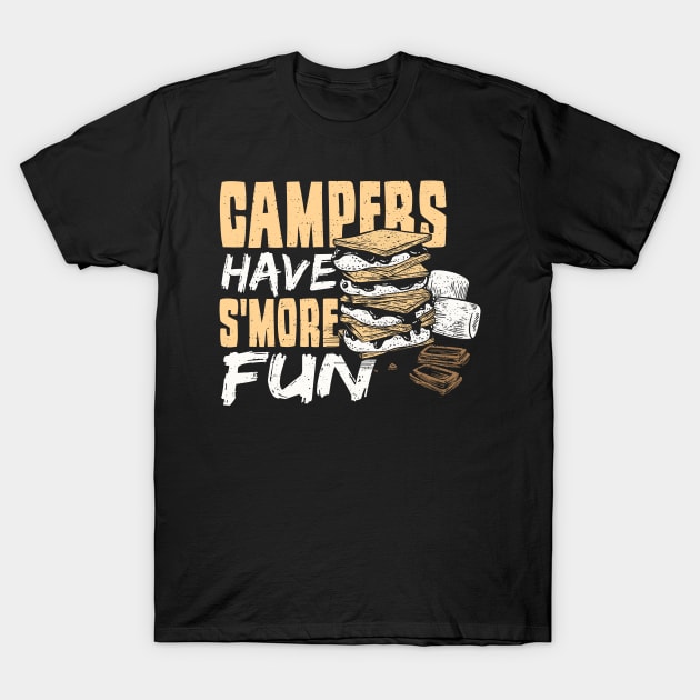 Campers Have S'more Fun T-Shirt by Designs By Jnk5